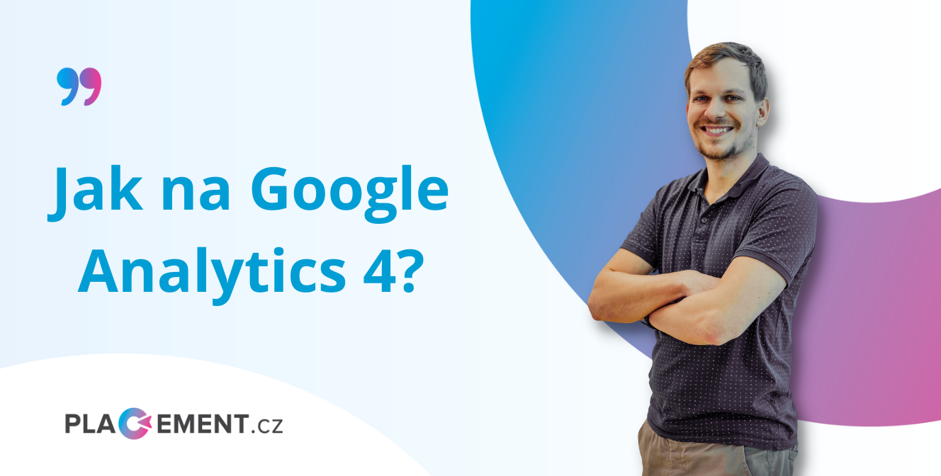Přejděte na Google Analytics 4 hned – vyhnete se chaosu v datech